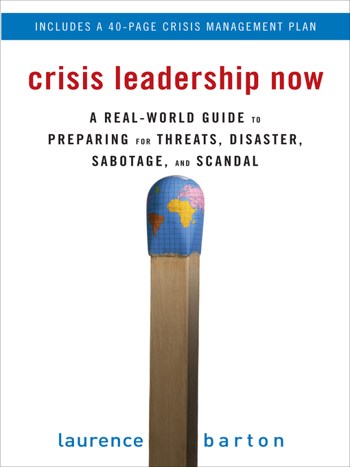Title details for Crisis Leadership Now by Laurence Barton - Available